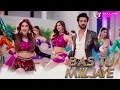Lagu Bas Tu Mil Jaye | New Song| Item Song 2025 | Item Songs Bollywood | Item Songs | Song