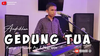 Download SUARA MERDU ANDRIKHAN SANG KEYBOARD DISK BAWAIN LAGU | GEDUNG TUA | VERSI #ANDRIKHAN OFFICIAL MP3