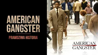 prawdziwa historia american gangster