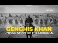 Lagu Genghis Khan - The Untold Story of the Mongol Empire