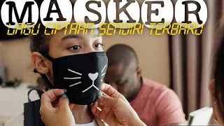 Download LAGU TENTANG PAKAI MASKER. LAGU BERGERAK MEMAKAI MASKER SAJA. LAGU CIPTAAN SENDIRI TERBARU. MP3