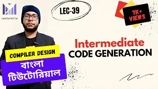 Lec-39 Intermediate Code Generation Compiler Design Bangla Tutorial