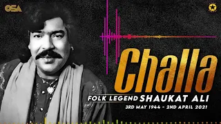 challa by shaukat ali late one of the greatest folk song ever by the folk legend osa worldwide