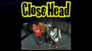 Download Closehead - Kekasih Sejatiku Adalah Kesepian MP3