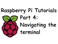 Terminal Commands and Navigation - Raspberry Pi and Python tutorials p 4