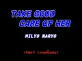 Download Lagu Milyo Naryo - Take Good Care Of Her (Karaoke, Stereo HQ Audio)