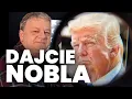 Lagu Dajcie Trumpowi Nobla | Felieton Tomasza Olbratowskiego