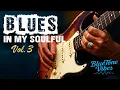 Download Lagu Blues In My Soulful Vol. 3 | Emotional Blues Guitar Instrumentals 🎸