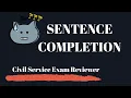 Sentence Completion Test Questions with answers - Civil Service Exam Reviewer 2022