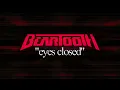 BEARTOOTH - EYES CLOSED (FANMADE LYRIC VIDEO) **Flashing Lights Warning**