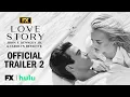 Lagu Love Story: John F. Kennedy Jr. \u0026 Carolyn Bessette | Official Trailer 2 | FX