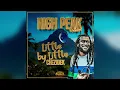 Chezidek | Litlle By Little | High Peak Riddim