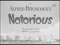 Download Lagu 1946 8-15 Notorious [Alfred Hitchcock, Cary Grant, Ingrid Bergman, Claude Rains] FULL MOVIE