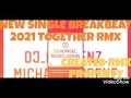 Lagu TITLE NEW SINGLE BREAKBEAT REMIX 2021TOGETHER CREATED PROPERTY BY DJ HERMENZ MICHAEL EUGENE