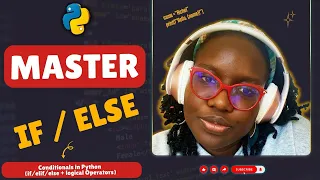 Master Python If Else Statements Conditionals Explained else Logical Operators