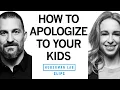 How to Apologize to Your Kids Dr Becky Kennedy Dr Andrew Huberman