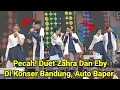 Lagu Pecah Banget! Konser Duet Zahra Dan Eby Di Bandung, Auto Bikin Baper !