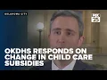OKDHS Director details reason for change in child care subsidy funding request