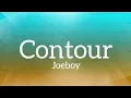 Lagu Joeboy - Contour (Lyrics)