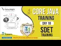 Core Java Training Day 10 March 2020