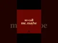 Download Lagu Call Me Maybe - Carly Rae Jepsen #lyrics #song #musicvideo #trending #shorts