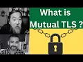 Mutual TLS mTLS - The Future of Cybersecurity explained with real life examples