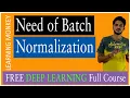 Need of Batch Normalization Lesson 18 Deep Learning Learning Monkey