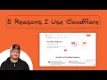 5 Reasons I Use Cloudflare for My Websites 2025 Guide