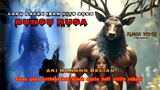 bunsu rusa lirik lagu dayak iban hits 2025