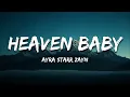 Ayra Starr, ZAYN - Heaven Baby (Lyrics)
