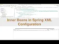 Inner Beans in Spring XML Configuration