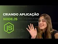 Live Coding Criando aplicacao NODE JS do ZERO