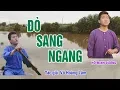 Download Lagu MV MỚI - ĐÒ SANG NGANG - HỒ MINH ĐƯƠNG