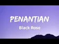 Download Lagu Penantian - Black Rose (Lirik)