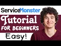 ServiceMonster Tutorial For Beginners How To Use ServiceMonster
