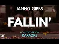 Janno Gibbs - Fallin' (Karaoke/Acoustic Instrumental)