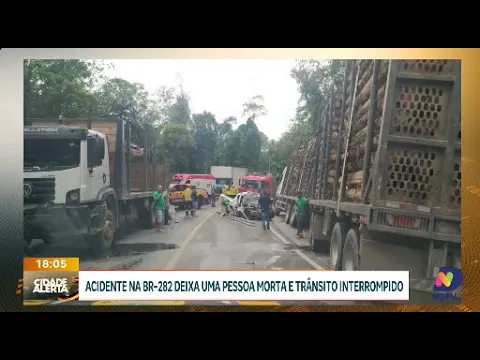 Acidente na BR-282 deixa uma pessoa morta e trânsito interrompido