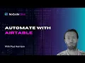 How to Automate Tasks in Airtable 2024