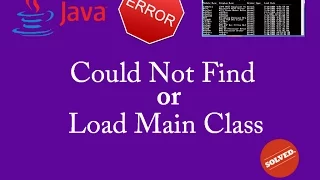 could not find or load main class java cmd error SOLVED