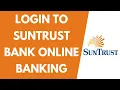 SunTrust Bank Online Bank Login Login to Suntrust Online 2021 suntrust com sign in