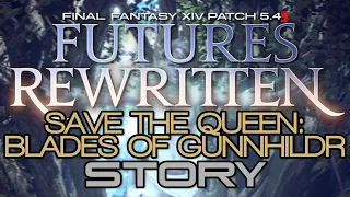 FFXIV Shadowbringers - Save the Queen Blades of Gunnhildr