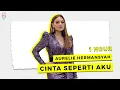 Download Lagu Aurelie Hermansyah - Cinta Seperti Aku ( 1 HOUR )