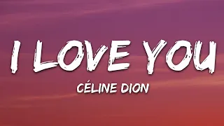 c line dion i love you lyrics