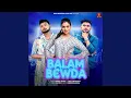 Download Lagu Balam Bewda (feat. Fiza Chaudhary)