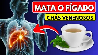 5 CHÁS VENENOSOS Que Estão Destruindo Seu Fígado Sem Você Saber!