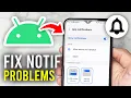How To Fix Notification Problems On Android - Full Guide