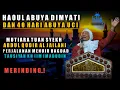 Download Lagu Haoul Abuya Dimyati Dan 40 Hari Abuya Uci - Perjalanan Menuju Baghdad Ceramah KH IIM Imadudin