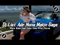 Download Lagu DJ TABOLA BALE - DJ LIAT ADE NONA MAKIN GAGA BIKIN KAKA JADI SUKA VIRAL TIKTOK TERBARU 2025 MENGKANE