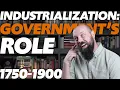 Industrialization Government s Role AP World History Unit 5 Topic 6