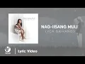 Download Lagu Nag-iisang Muli - Lyca Gairanod